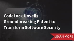 CodeLock Unveils Groundbreaking Patent to Transform Software Security