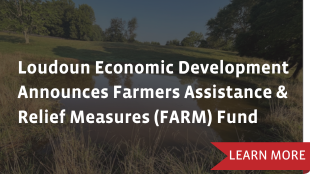 Loudoun Economic Development Announces Farmers Assistance & Relief Measures (FARM) Fund