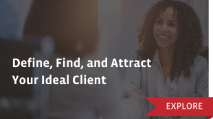 Define, Find, and Attract Your Ideal Client