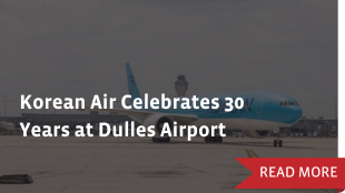 Korean Air Celebrates 30 Years at Dulles Airport