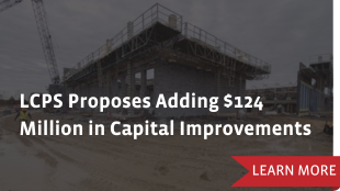 LCPS Proposes Adding $124 Million in Capital Improvements