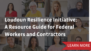 Loudoun Resilience Initiative: A Resource Guide for Federal Workers and Contractors