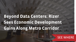 Beyond Data Centers: Rizer Sees Economic Development Gains Along Metro Corridor