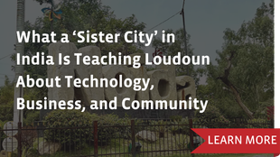 What a ‘Sister City’ in India Is Teaching Loudoun about Technology, Business, and Community