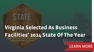 Virginia Selected As Business Facilities’ 2024 State Of The Year